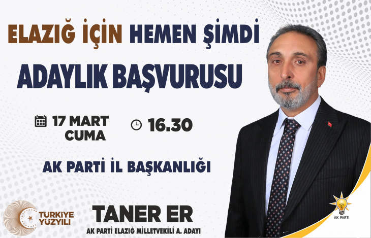 Taner Er, AK Parti'den Milletvekili Aday Adaylığını açıkladı